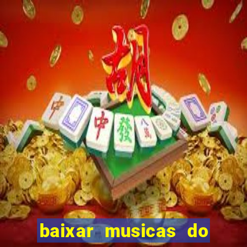 baixar musicas do roberto carlos